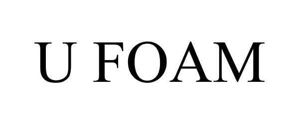 Trademark Logo U FOAM