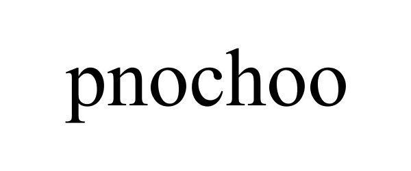 Trademark Logo PNOCHOO