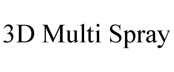 Trademark Logo 3D MULTI SPRAY
