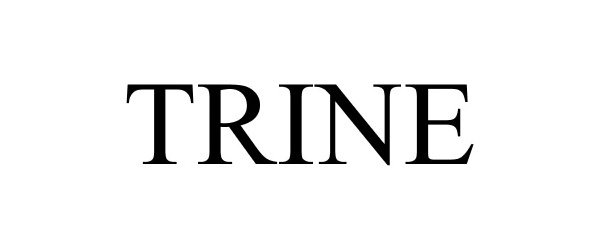 Trademark Logo TRINE