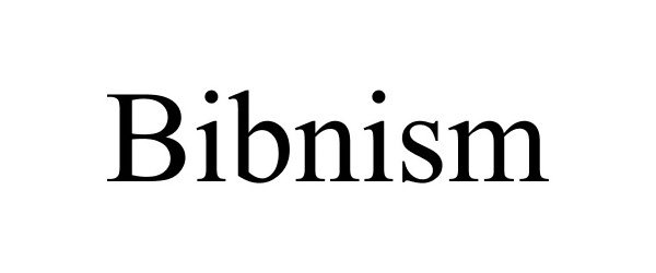 Trademark Logo BIBNISM