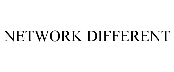 Trademark Logo NETWORK DIFFERENT