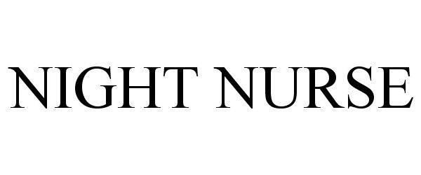 Trademark Logo NIGHT NURSE
