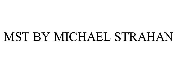  MST BY MICHAEL STRAHAN