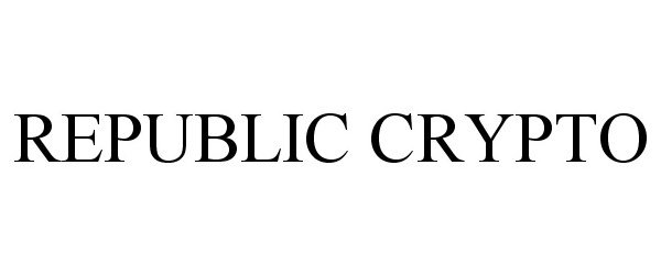Trademark Logo REPUBLIC CRYPTO