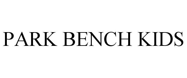 Trademark Logo PARK BENCH KIDS