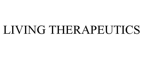  LIVING THERAPEUTICS