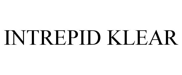 Trademark Logo INTREPID KLEAR