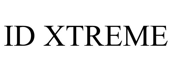 Trademark Logo ID XTREME