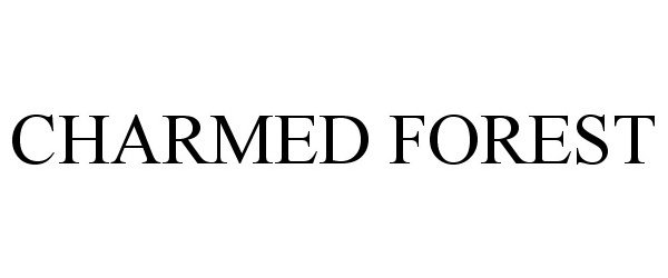Trademark Logo CHARMED FOREST