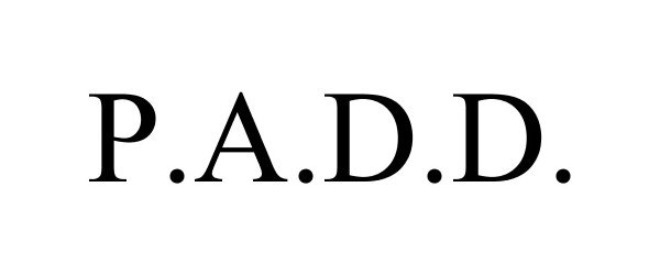  P.A.D.D.