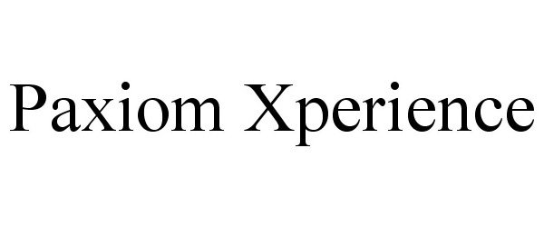 Trademark Logo PAXIOM XPERIENCE