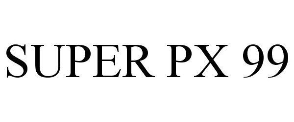 Trademark Logo SUPER PX 99