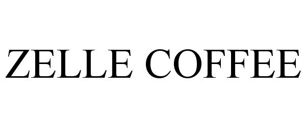 Trademark Logo ZELLE COFFEE