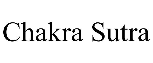 Trademark Logo CHAKRA SUTRA