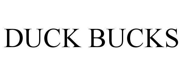  DUCK BUCKS