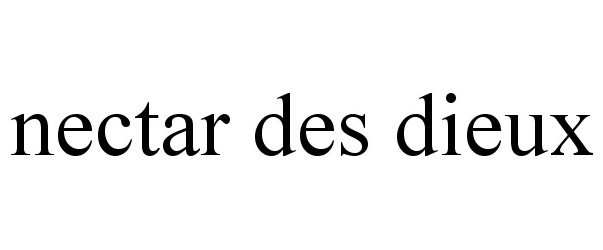 Trademark Logo NECTAR DES DIEUX