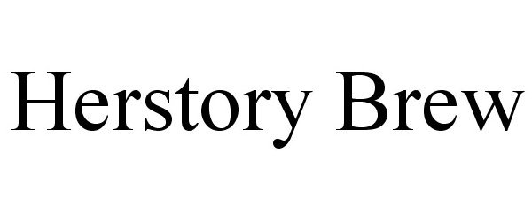 Trademark Logo HERSTORY BREW