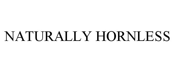 Trademark Logo NATURALLY HORNLESS