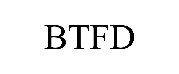 Trademark Logo BTFD