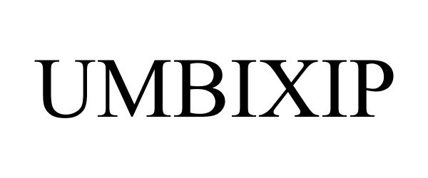 Trademark Logo UMBIXIP