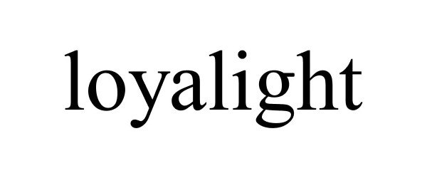 Trademark Logo LOYALIGHT