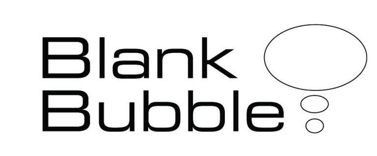  BLANK BUBBLE