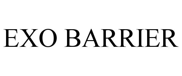 Trademark Logo EXO BARRIER