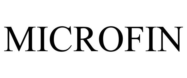 Trademark Logo MICROFIN