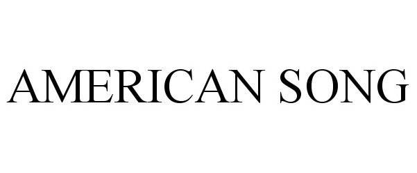 Trademark Logo AMERICAN SONG