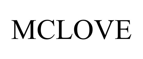 Trademark Logo MCLOVE