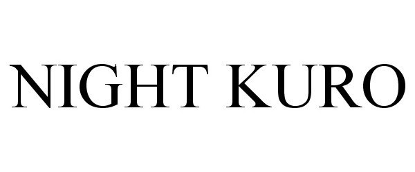 Trademark Logo NIGHT KURO