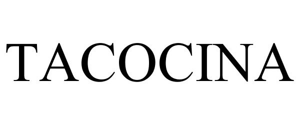 Trademark Logo TACOCINA
