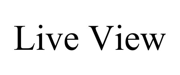 Trademark Logo LIVE VIEW