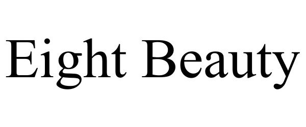 Trademark Logo EIGHT BEAUTY