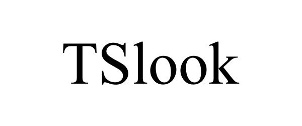 Trademark Logo TSLOOK