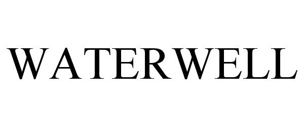 Trademark Logo WATERWELL