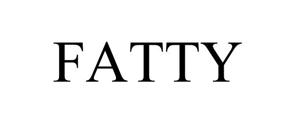 Trademark Logo FATTY