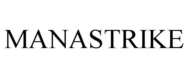 Trademark Logo MANASTRIKE