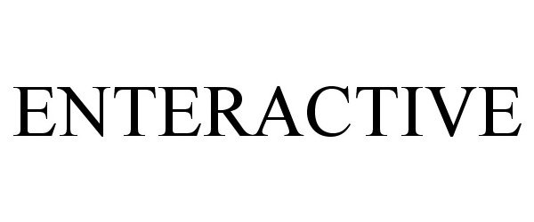 Trademark Logo ENTERACTIVE
