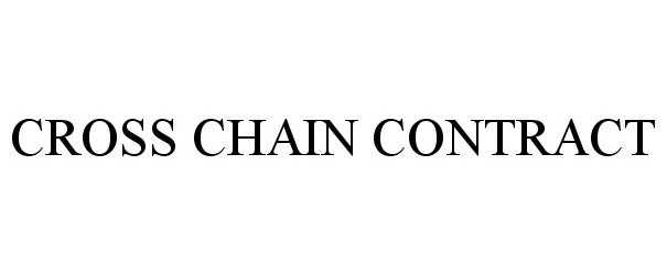  CROSS CHAIN CONTRACT