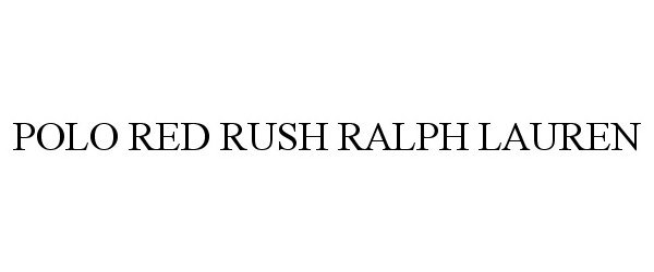Trademark Logo POLO RED RUSH RALPH LAUREN