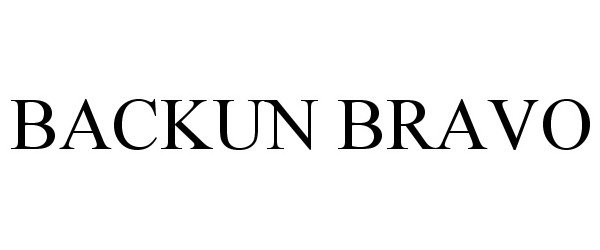 Trademark Logo BACKUN BRAVO