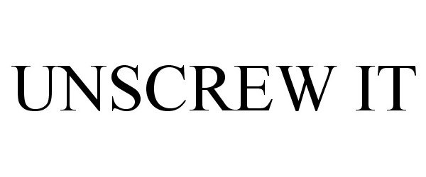 Trademark Logo UNSCREW IT