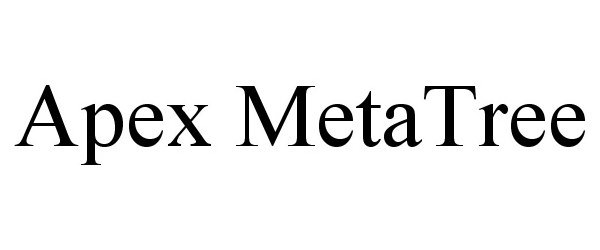 Trademark Logo APEX METATREE