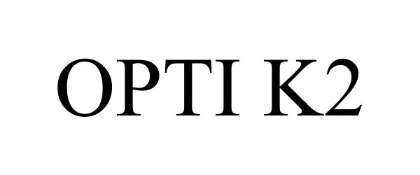 Trademark Logo OPTI K2