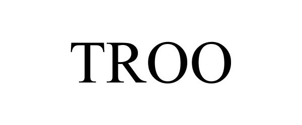 Trademark Logo TROO