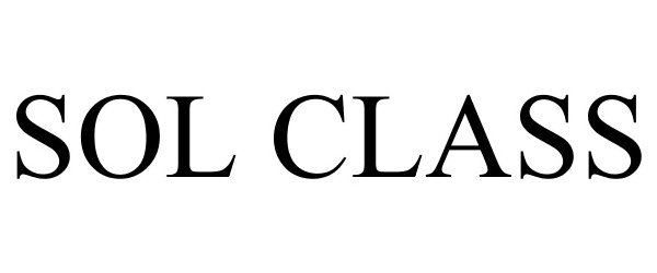 Trademark Logo SOL CLASS