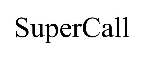 Trademark Logo SUPERCALL