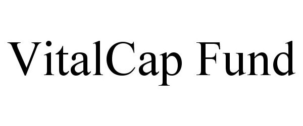 Trademark Logo VITALCAP FUND
